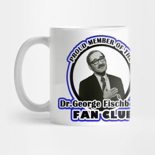 Dr George Fan Club Mug